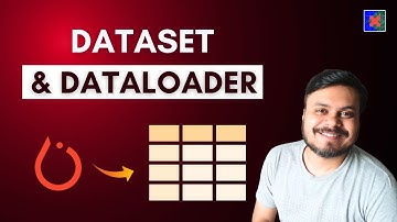 Dataset & DataLoader Class in PyTorch | Video 6 | CampusX