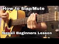 Nepali guitar lesson  how to muteslap while strumming  beginners lesson