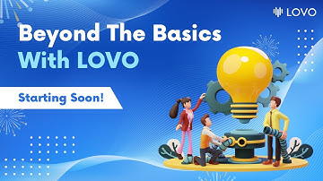 Beyond The Basics Webinar | Updates & Voice Cloning Tutorial | LOVO AI