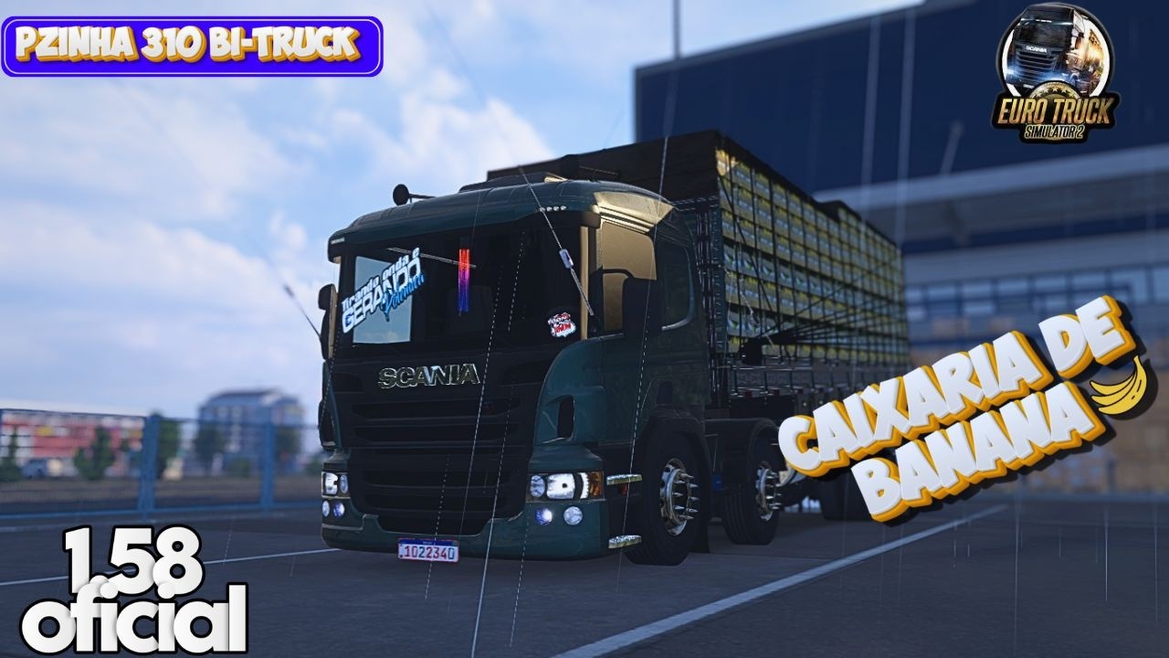 {ASMR} Pzinha 310 Bi-Truck carregado com caixas de BANANA -ETS2 1.58-