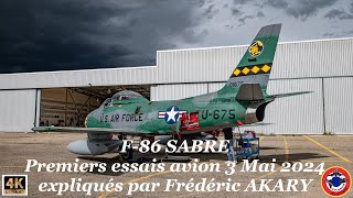 F 86 SABRE Essais avant Saison expliqués par son Pilote Frédéric AKARY 3 mai 2024