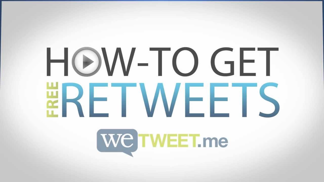 Part 3 How to RETWEET How to GET REAL RETWEETS FREE ) WeTweetme