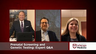 Prenatal Screening and Genetic Testing: Expert Q&A