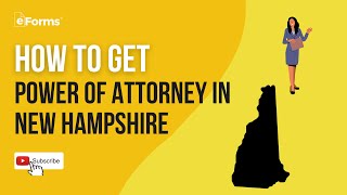 How to Get Power of Attorney in New Hampshire - Signing Requirements - EXPLAINED