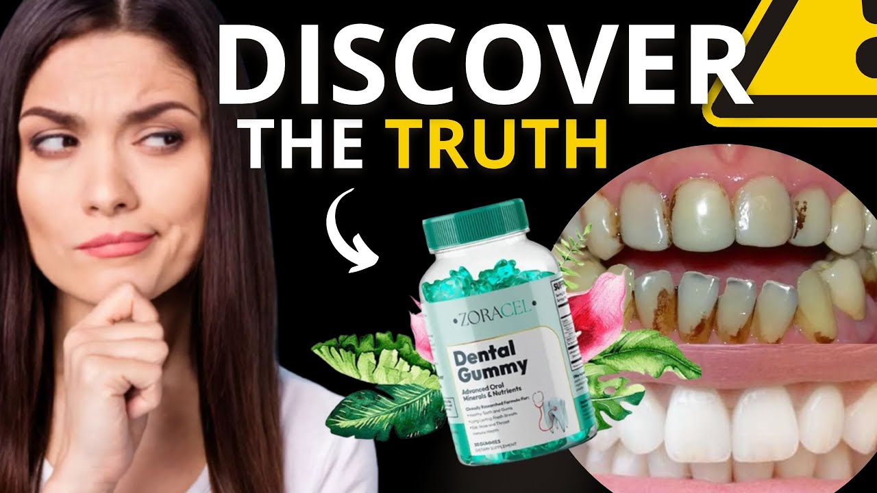 Zoracel Dental Gummy Does it work  Zoracel Review⚠️BUYER BEWARE! Zoracel it is worth?