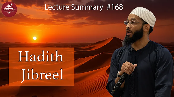 Shaykh Mikaeel Smith – Hadith of Jibra’eel, Part 5