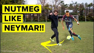 3 Ways To Nutmeg Like Neymar  Learn Panna Skills
