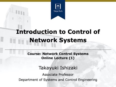 Online Lecture (1) Course: Network Control Systems