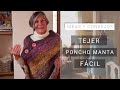 💡 Ideas y Consejos para Tejer poncho manta con varias lanas | Lucila
