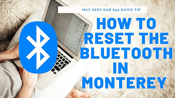 How To Reset Your Bluetooth In MacOS Monterey