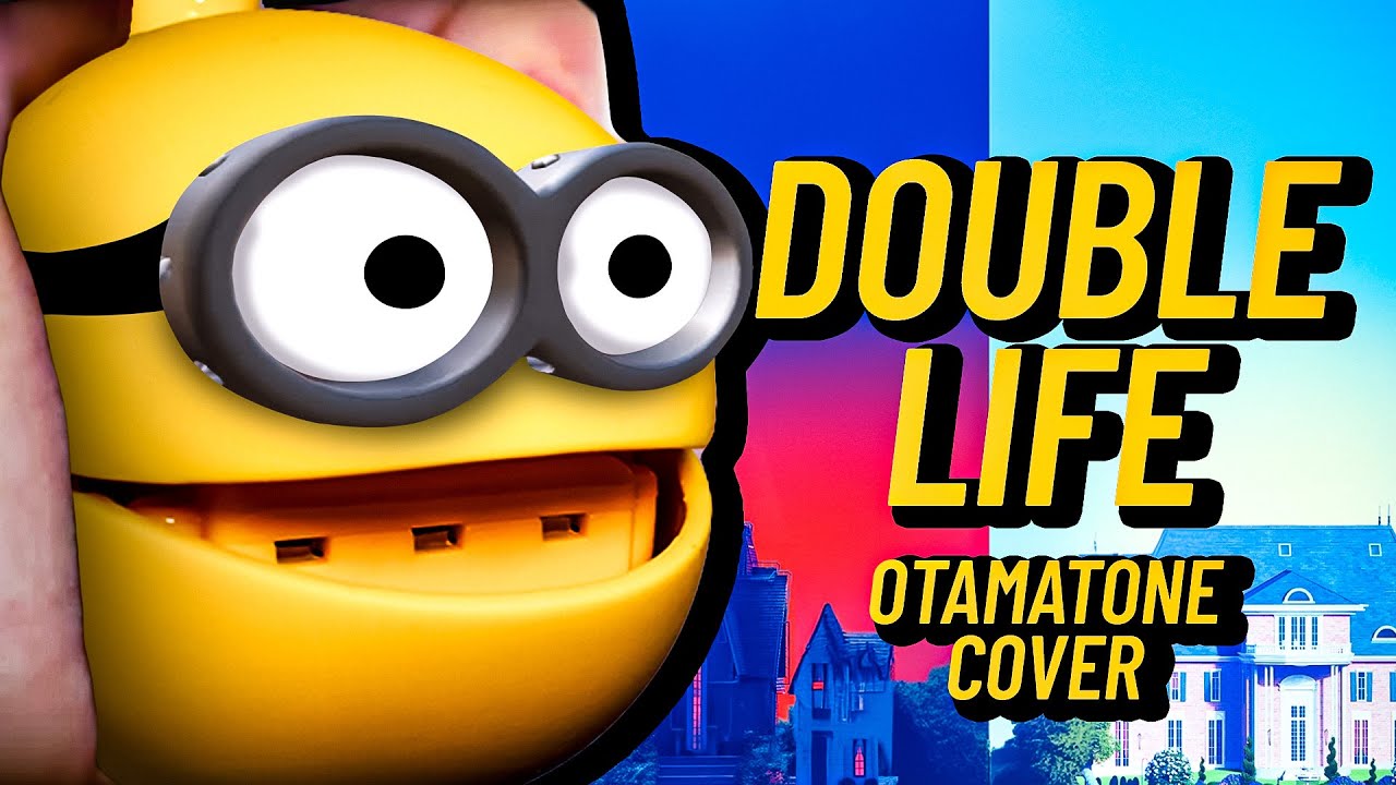 Double Life - Otamatone Cover
