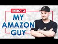 Intro to my amazon guy