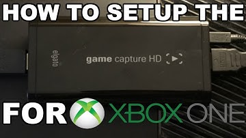 How to Setup the Elgato Game Capture HD on Xbox One! (2017/18 Quick Tutorial)