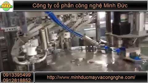 Công ty cổ phần công nghệ Minh Đức  Máy đóng chai nước lọc chính xác