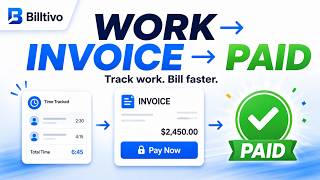How to Turn Client Work Into Paid Invoices | Billtivo Workflow