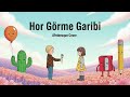 Hor Görme Garibi - Orhan Gencebay Afrobesk Remix