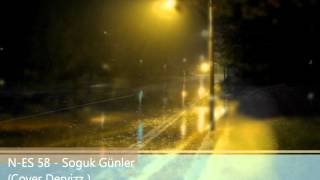 N - Es 58 - Soguk Günler (Cover Dervizz) Resimi