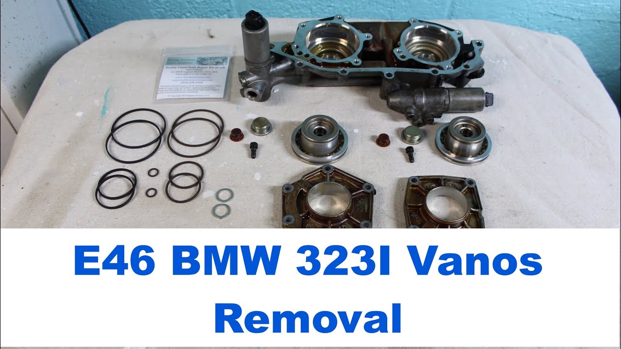BMW E46 Vanos Rebuild (Pt. 1) YouTube