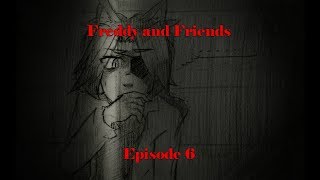 Freddy And Friends | Ep 6