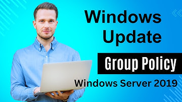 Configure Windows Update with Group Policy on Windows Server 2019