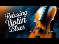 Live Violin Blues – Chill & Smooth Blues Music for Study or Work