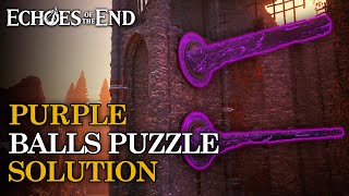 How To Solve The Purple Balls Puzzle (Chapter 8) | Echoes of the End
