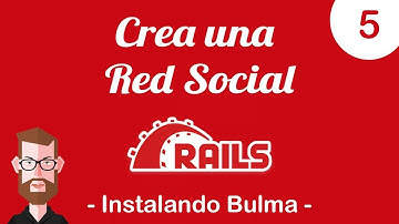 Red Social con Ruby on Rails - Instalando Bulma