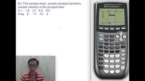 Calculating One-Variable Descriptives Given Grouped Data With TI-84