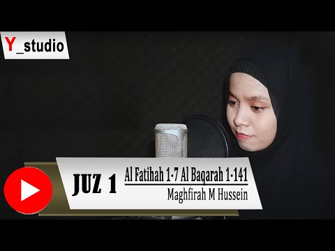 Juz 1 - Maghfirah M Hussein (Official Video) HD