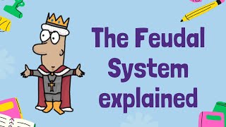 Exploring the Feudal System in England | A Journey into Medieval Society for Year 7 Students