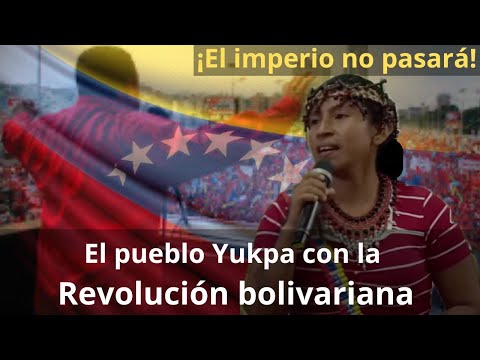 El pueblo Yukpa con la Revolución bolivariana