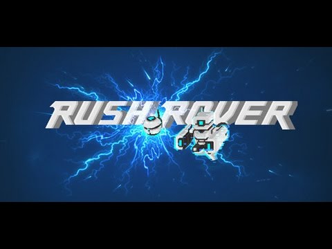 Rush Rover - ROCKETS EVERYWHERE!