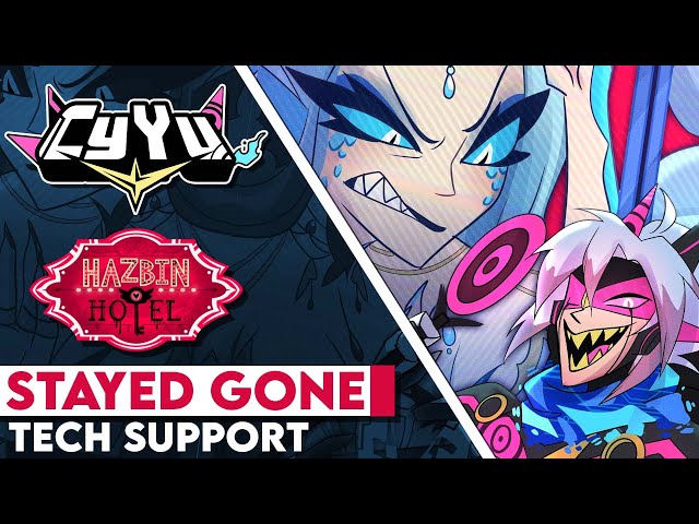 Hazbin Hotel - Stayed Gone - Tech Support Edition | Cover by CyYu u0026 @LeeandLie class=