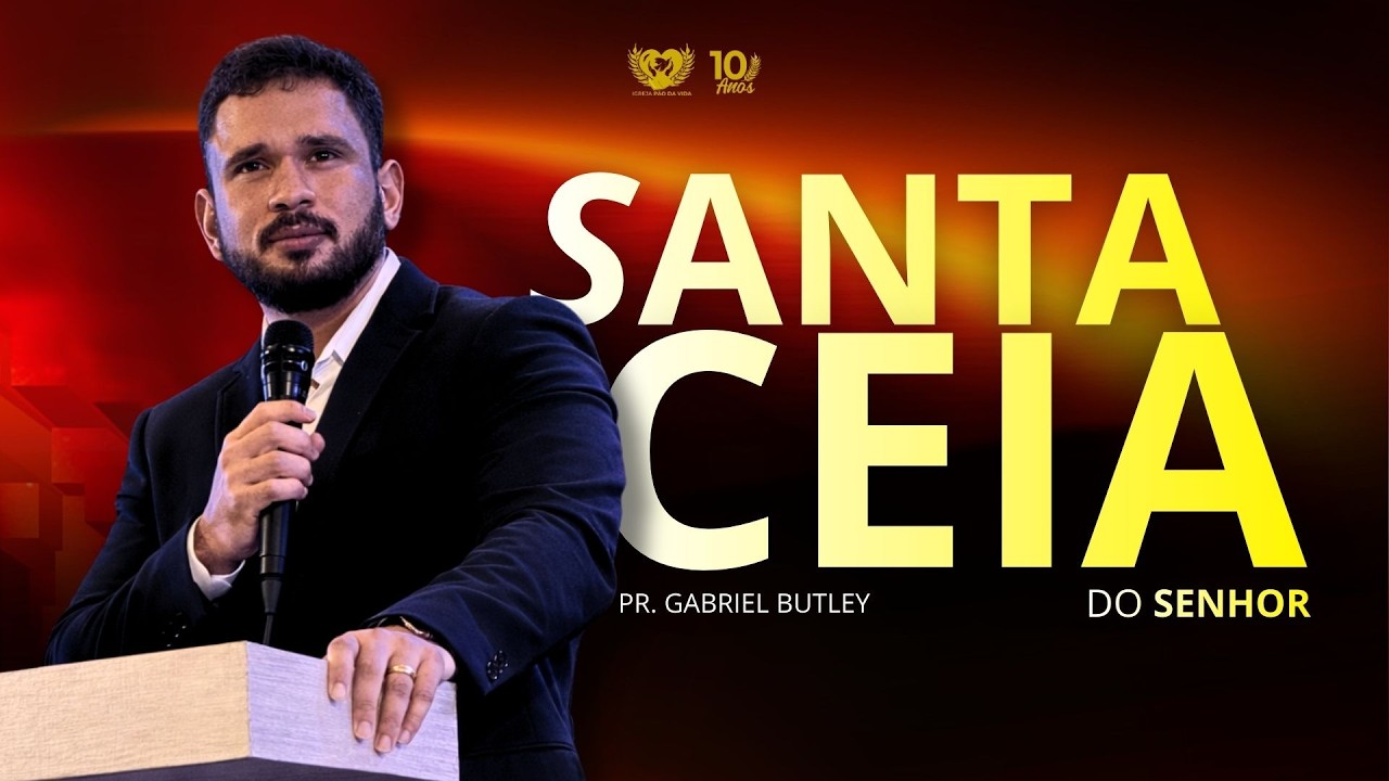 SANTA CEIA DO SENHOR - GABRIEL BUTLEY