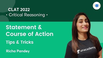 Statement & Course of Action | Tips & Tricks | Critical Reasoning l CLAT 2022 l Richa Pandey