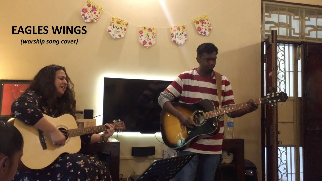 Eagles Wings (worship song cover) YouTube