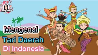 Yuk, Mengenal Tari Daerah Di Indonesia // Budaya Nusantara // #Kaomichannel