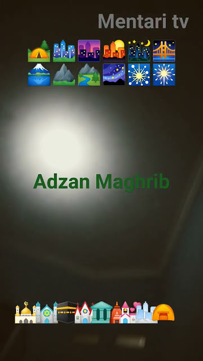 adzan Maghrib mentari tv