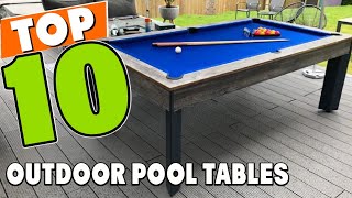 Best Outdoor Pool Table In 2023 - Top 10 Outdoor Pool Tables Review