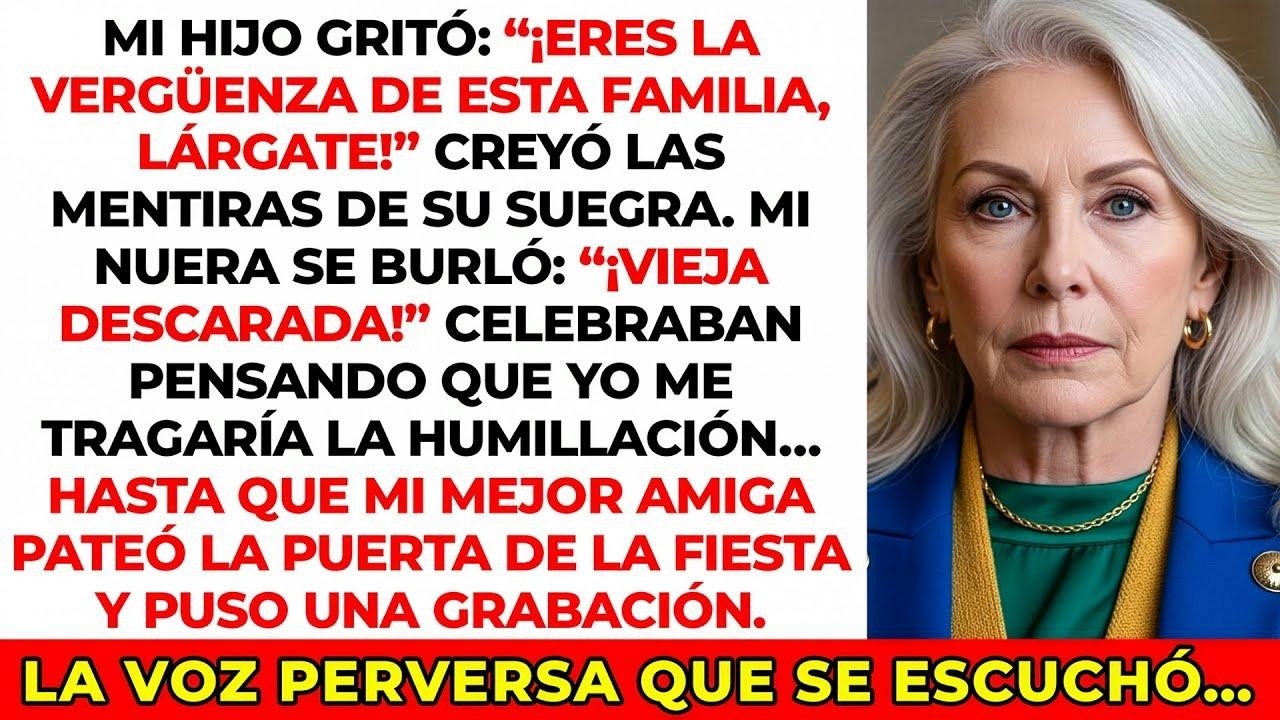 Mi hijo me llamó “la vergüenza” por creerle a su suegra… hasta que mi mejor amiga reveló la verdad.