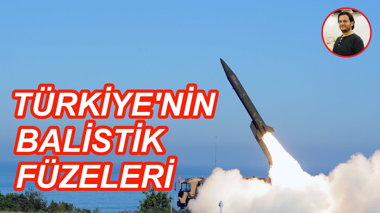 Türkiye'nin Balistik Füzeleri