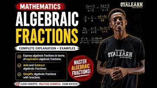 JSS 2 | Mathematics | Algebraic Fraction | Week 3 (Second Term)