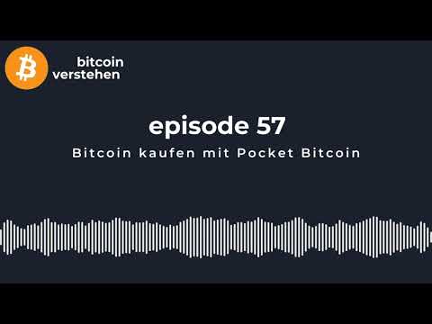 Episode 57 - Bitcoin kaufen mit Pocket Bitcoin
