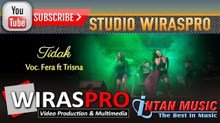 Tidak ( Fera ft Trisna ) - Intan Music || Orkes Lampung Horeegg