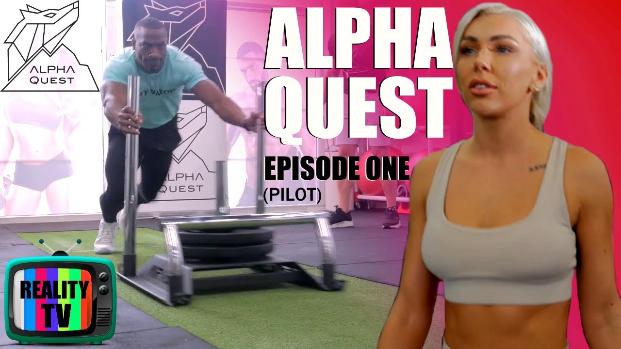 ALPHA QUEST Episode 1 (pilot) Fitness Reality Show of 2021 