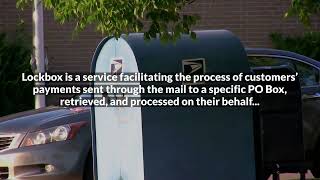 Retail Lockbox Services for Businesses (Commonly used for taxes, licenses, utility bills, and fees)