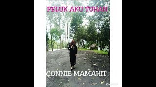 Connie Maria Mamahit New Album PELUK AKU TUHAN