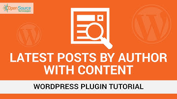 Latest Post By Author with Post Content- WordPress Plugin Video Tutorial