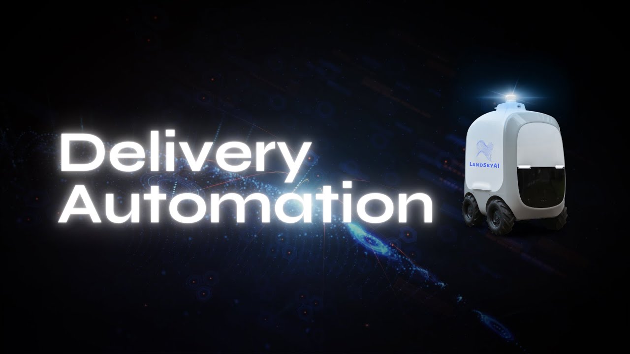 Revolutionizing Your Supply Chain with LandSkyAI's Delivery Automation Solution