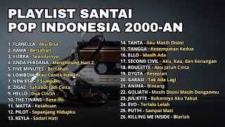 Kompilasi Lagu Pop Hits Indonesia Tahun 2000an - Nostalgia - Enak Buat Santai